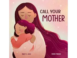 Livro Call Your Mother de Tracy Gold (Inglês - Capa Dura)