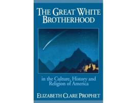 Livro the great white brotherhood de elizabeth clare (elizabeth clare prophet) prophet (inglês)