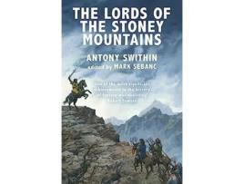 Livro Lords of the Stoney Mountains de Antony Swithin (Inglês)