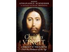 Livro Christus Vincit de Bishop Athanasius Schneider e Diane Montagna (Inglês - Capa Dura)