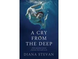 Livro A CRY FROM THE DEEP de Diana Stevan (Inglês)