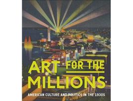 Livro Art for the Millions de Allison Rudnick (Inglês - Capa Dura)