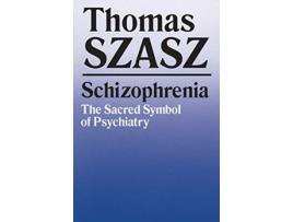 Livro Schizophrenia The Sacred Symbol of Psychiatry de Thomas Szasz (Inglês)