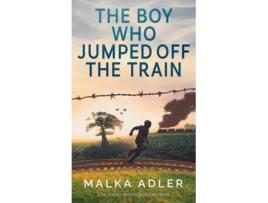 Livro Boy Who Jumped off the Train de Malka Adler (Inglês - Capa Dura)