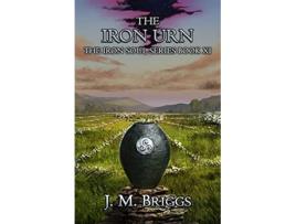 Livro The Iron Urn The Iron Soul de J M Briggs (Inglês)