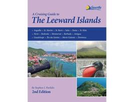 Livro The Leeward Islands Cruising Guide 2nd ed de Stephen J Pavlidis (Inglês)