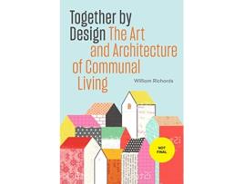 Livro Together by Design de William Richards (Inglês)