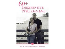 Livro 60 Inexpensive NYC Date Ideas de Paulette Kouffman Sherman (Inglês)