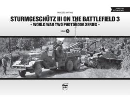 Livro Sturmgeschutz III on the Battlefield 3 de Mátyás Pánczél (Inglês - Capa Dura)