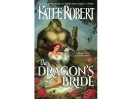 Livro The Dragons Bride A Deal With A Demon de Katee Robert (Inglês)