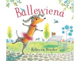 Livro Ballewiena de Rebecca Bender (Inglês - Capa Dura)
