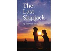 Livro The Last Skipjack de Mary Hastings Fox (Inglês)