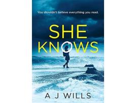 Livro She Knows de A J Wills (Inglês)