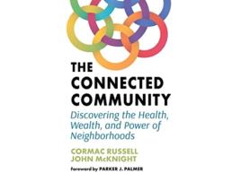 Livro Connected Community de Cormac Russell e John Mcknight (Inglês)