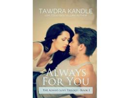 Livro Always for You de Tawdra Kandle (Inglês)