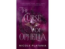 Livro The Curse of Ophelia de Nicole Platania (Inglês)
