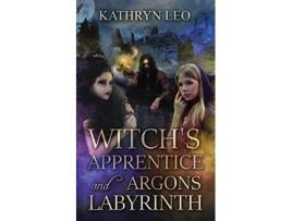 Livro Witchs Apprentice and Argons Labyrinth de Kathryn Leo (Inglês)