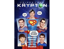 Livro Voices from Krypton de Edward Gross (Inglês - Capa Dura)