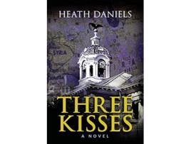 Livro Three Kisses de Heath Daniels (Inglês)