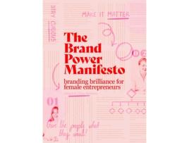 Livro Brand Power Manifesto de Abigail Baldwin e Chloé Baldwin (Inglês)