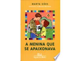 Livro A MENINA QUE SE APAIXONAVA de GOES, MARTA (Português do Brasil)