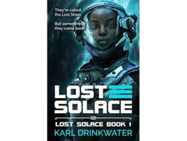 Livro Lost Solace 1 de Karl Drinkwater (Inglês)