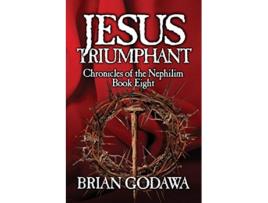 Livro Jesus Triumphant Chronicles of the Nephilim de Brian Godawa (Inglês)