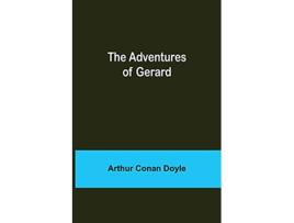 Livro Adventures of Gerard de Sir Arthur Conan Doyle (Inglês)