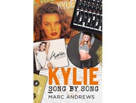 Livro Kylie Song by Song de Marc Andrews (Inglês)