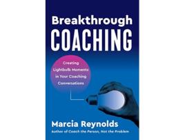 Livro Breakthrough Coaching de Marcia Reynolds (Inglês)