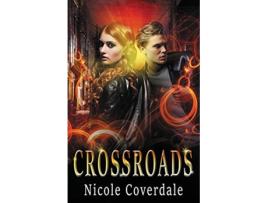 Livro Crossroads Rise of the Witches de Nicole Coverdale (Inglês)