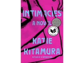 Livro Intimacies de Katie Kitamura (Inglês - Capa Dura)