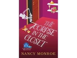 Livro The Corpse in the Closet Lake Wilson Mystery de Nancy Monroe (Inglês)