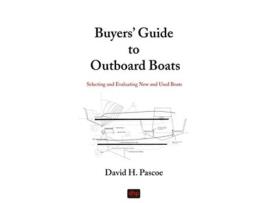 Livro Buyers Guide to Outboard Boats Selecting and Evaluating New and Used Boats de David H Pascoe (Inglês)