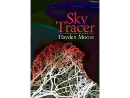 Livro Sky Tracer The Fungal Realm de Hayden Moore (Inglês - Capa Dura)