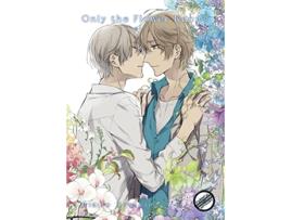 Livro Only the Flower Knows Vol. 3 de Rihito Takarai (Inglês)