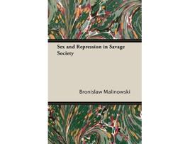 Livro Sex and Repression in Savage Society de Bronislaw Malinowski (Inglês)