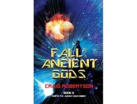 Livro Fall of the Ancient Gods Rise of the Ancient Gods Book 6 Rise of the Ancient Gods Series de Craig Robertson (Inglês)