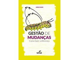 Livro Gestao de Mudancas Como Fazer a Diferenca de JORGE DURO (Português do Brasil)