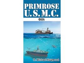 Livro Primrose USMC Gilt de R Michael Haigwood (Inglês)