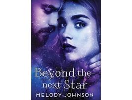 Livro Beyond the Next Star 1 Love Beyond de Melody Johnson (Inglês)