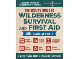 Livro Scouts Guide to Wilderness Survival and First Aid de J Wayne Fears e Grant S Lipman (Inglês)