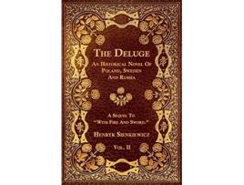 Livro The Deluge Vol II An Historical Novel Of Poland Sweden And Russia de Henryk Sienkiewicz (Inglês)
