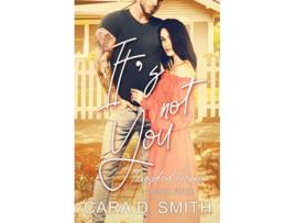 Livro Its Not You Tarnished Hearts de Cara D Smith (Inglês)