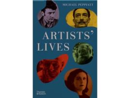 Livro Artists Lives de Peppiatt e Michael (Inglês)
