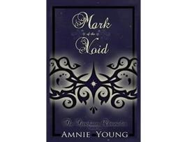 Livro Mark of the Void The Starchaser Chronicles de Amnie Young (Inglês)