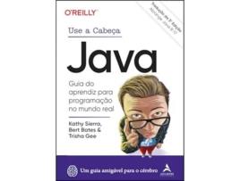 Livro Use A Cabeça Java 3A Edição Guia Do Aprendiz Para Programação No Mundo Real de Kathy Sierra (Português)