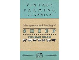 Livro Management and Feeding of Sheep de Thomas Shaw (Inglês)