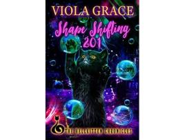 Livro Shape Shifting 201 2 Hellkitten Chronicles de Viola Grace (Inglês)
