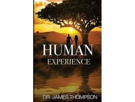 Livro Human Experience de James Thompson (Inglês)